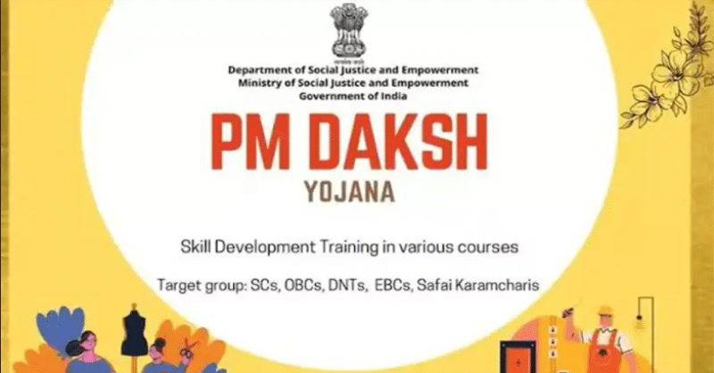 Pradhan Mantri Daksh and Skilled Beneficiaries (PM-Daksh) Scheme